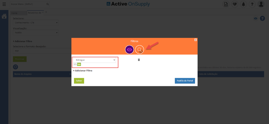 n 21at=•- 
elecion 
'isualizaçõo 
+ Adicionar Filtrc 
elecione o formato desejadc 
Active OnSuppIy 
Filtros 
o 
Entregue 
+ Adicionar Filtro 
Salvar 
Padrão do Portal 