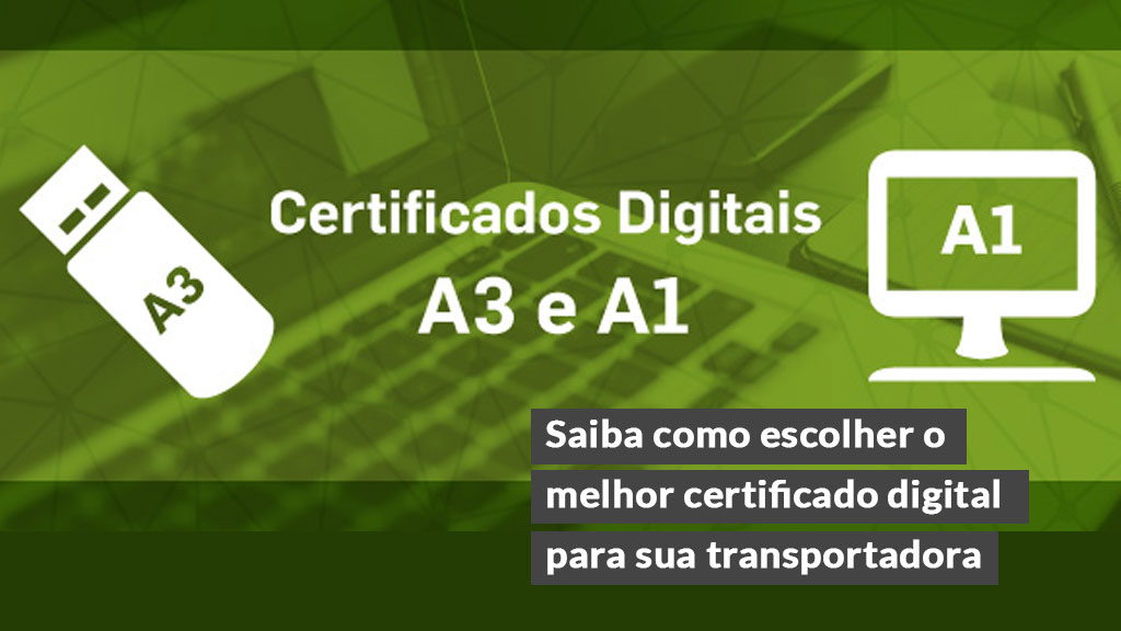 Saiba como escolher o melhor certificado digital para sua transportadora | Active Corp