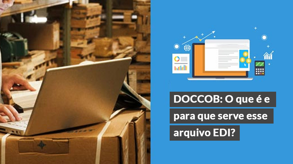 DOCCOB: O que é e para que serve esse arquivo EDI? | Active Corp
