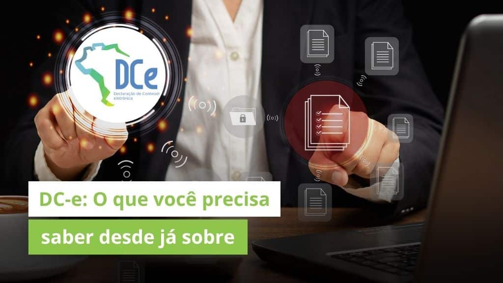 DC-e: O que é, quando será obrigatório e como se preparar desde já